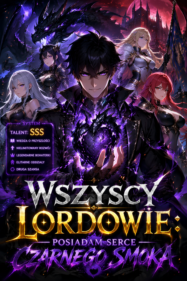 Wszyscy Lordowie: Posiadam Serce Czarnego Smoka